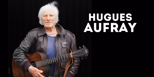 Hugues Aufray - Le Mans, Le Forum