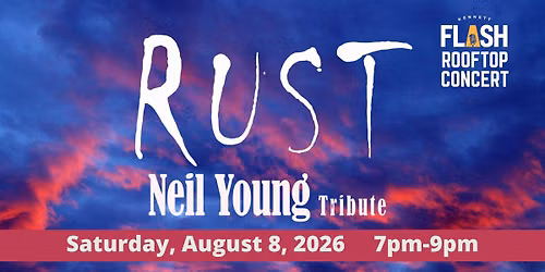 RUST: Neil Young Tribute (ROOFTOP)