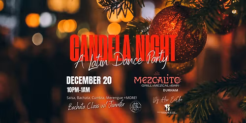 CANDELA NIGHT - Latin Dancing