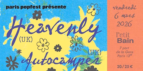 Paris Popfest pr\u00e9sente : Heavenly + Autocamper