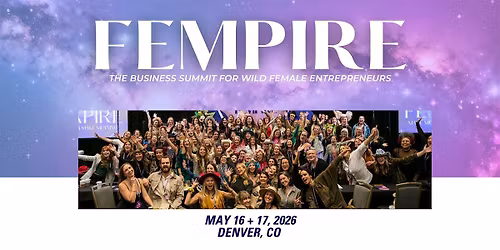 FEMPIRE Summit - the business summit for wild female entrepreneurs