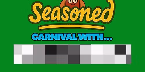 SEASONED CARNIVAL WITH\u2026.
