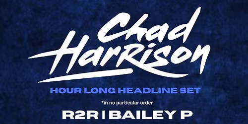 Locked Into The Bassline (Halifax) ft Chad Harrison & More