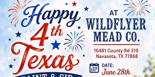 Happy 4th Texas Paint & Sip At Wildflyer Mead Co.