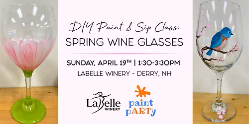 DIY Paint & Sip Class: Spring Wine Glasses (LaBelle Winery- Derry, NH)