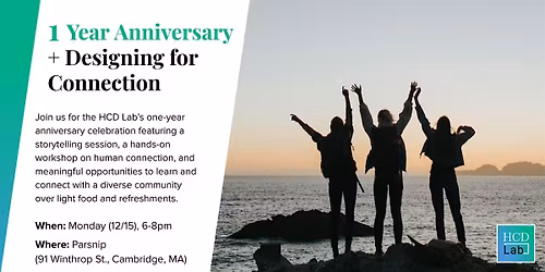 1 Year Anniversary + Designing for Connection