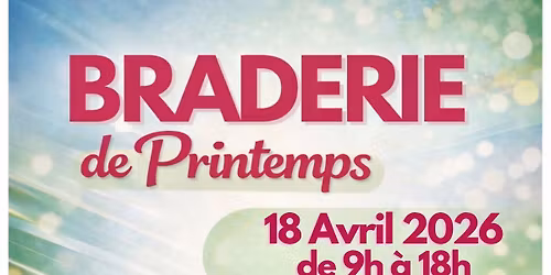 BRADERIE DU PRINTEMPS