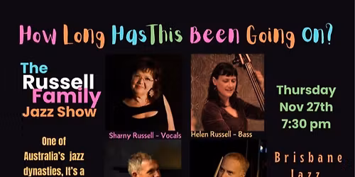 How Long Has This Been Going On? Russell family jazz at the BJC.