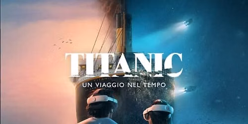 Titanic, un viaggio nel tempo