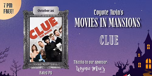 Movies in Mansions - Clue (FREE!)