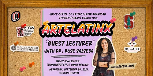 UNO-OLLAS ArteLatinX 2026 - Guest Lecturer Dr. Rose Salseda