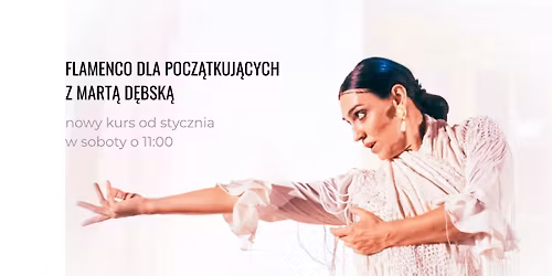 Flamenco dla pocz\u0105tkuj\u0105cych z Mart\u0105 - nowy kurs