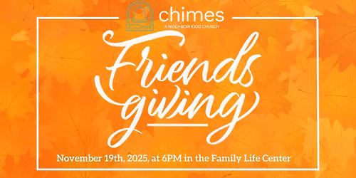 CHIMES FRIENDSGIVING FEAST