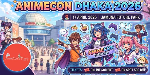 AnimeCon Dhaka 2026 - 10 Years Celebration