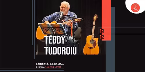Chitara cu Pove\u0219ti - Concert Teddy Tudoroiu