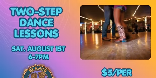 Two Step Dance Lessons with Blanco Boots & Boogie!