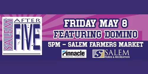 Salem After Five featuring Domino