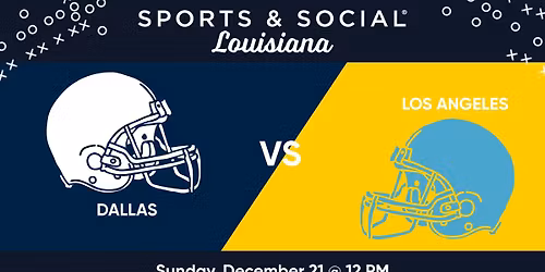 Dallas vs Los Angeles Watch Party at Sports & Social Louisiana