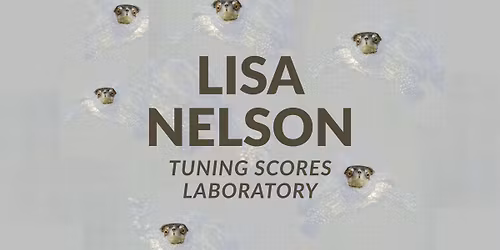 Lisa Nelson: LABORATO\u0158 TUNING SCORES \/ workshop