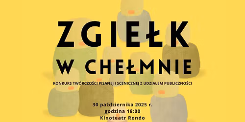 Zgie\u0142k w Che\u0142mnie - Slam poetycki | 30.10.25 r.