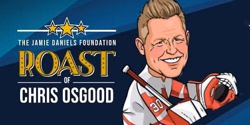 Jamie Daniels Foundation Roast of Chris Osgood