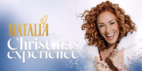 Natalia - The Christmas Experience (Brussel)
