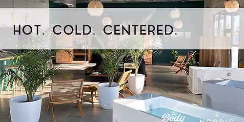 Hot. Cold. Centered. 