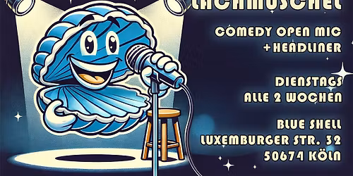 Lachmuschel - Das Comedy Open Mic - 30\/12\/25