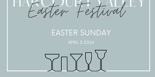 Harcourt Valley Easter Festival 2026