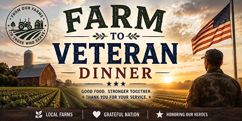 Farm to Veteran Dinner Sponsors Needed