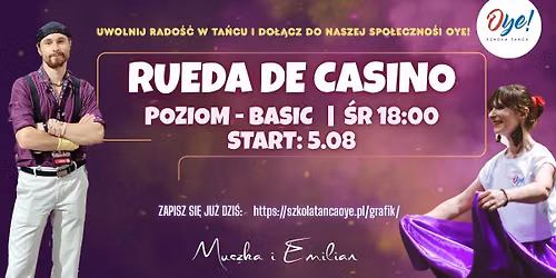\ud83d\udd25 Nowy Kurs Rueda de Casino (Basic) w Oye! \u2013 Startujemy 5 Sierpnia! \ud83d\udc83\ud83d\udd7a