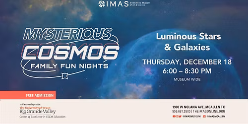 IMAS Mysterious Cosmos: Luminous Stars & Galaxies