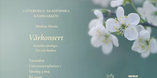 V\u00e5rkonsert med G\u00f6teborgs Akademiska Kammark\u00f6r