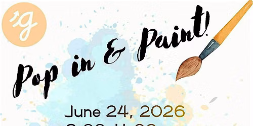Pop in & Paint! Children ages 2-5 years