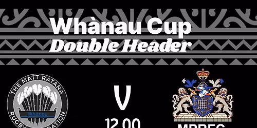 Matt Ratana Memorial Match Lunch - 30th May 2026