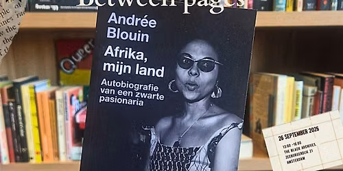 26\/9: Between Pages \u2013 My Country, Africa, Andr\u00e9e Blouin Who writes the hist