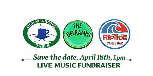The Offramps @ Riptide (Benefit for Our Neighbors Table)