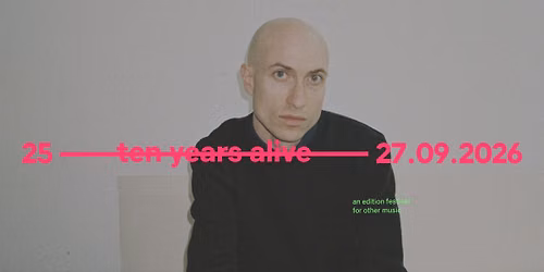 Ten Years Alive