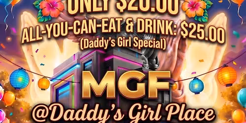 Daddy\u2019s Girl & MGF\u2019s Day Party