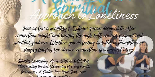 A Clinical & Spiritual Approach to Loneliness
