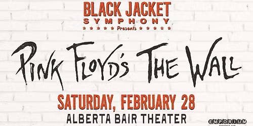 The Black Jacket Symphony Presents: Pink Floyd\u2019s \u201cThe Wall\u201d in Billings, MT