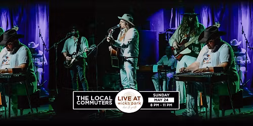 The Local Commuters: Live at Wicks