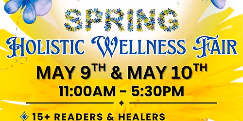 Spring Holistic Wellness Fair!