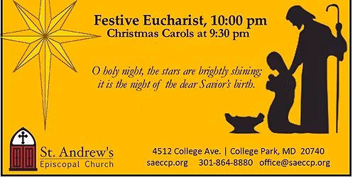 Christmas Eve Festive Eucharist at 9:30 pm 