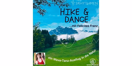 Hike & Dance - 5Rhythmen Waves und meditatives Gehen in der Natur