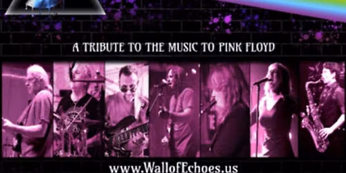 Wall of Echoes: Tribute to the Music of Pink Floyd
