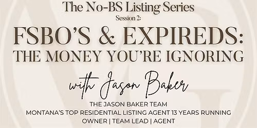 FSBO and Expireds: The Money You\u2019re Ignoring
