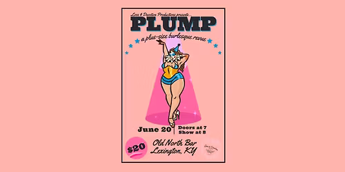PLUMP: A Plus-Size Burlesque Revue