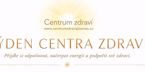 \ud83d\udd06 T\u00fdden Centra zdrav\u00ed \ud83d\udd06 