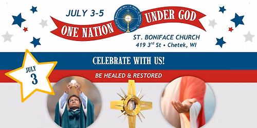 One Nation Under God: Mass + Adoration + Reconciliation